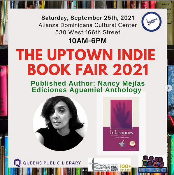 edicionesaguam1's tweet photo. ¡Llegó el día! Nancy Mejías estará este sábado 25 de septiembre en The Uptown Indie Book Fair 2021 en la Alianza Dominicana Cultural Center en Nueva York. 530 W. 166th St. #escritorasdominicanas @NancysTerm @tintanews @nycreaders @Cincobooks #WashingtonHeights @BronxFreePress https://t.co/xNJdyjZHG3