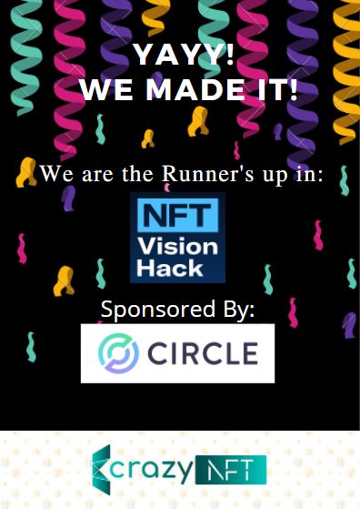 team_crazynft's tweet photo. Elated to have bagged the second place in the NFT Vision Global Hack Challenge🥳
Thank you for the wonderful opportunity @NFTVisionHack 
Amazing Hackathon sponsored by @circlepay 
This journey has just begun!
#nftvisionhack#crazynft#blockchain#runner'sup https://t.co/BRuhSch0kT