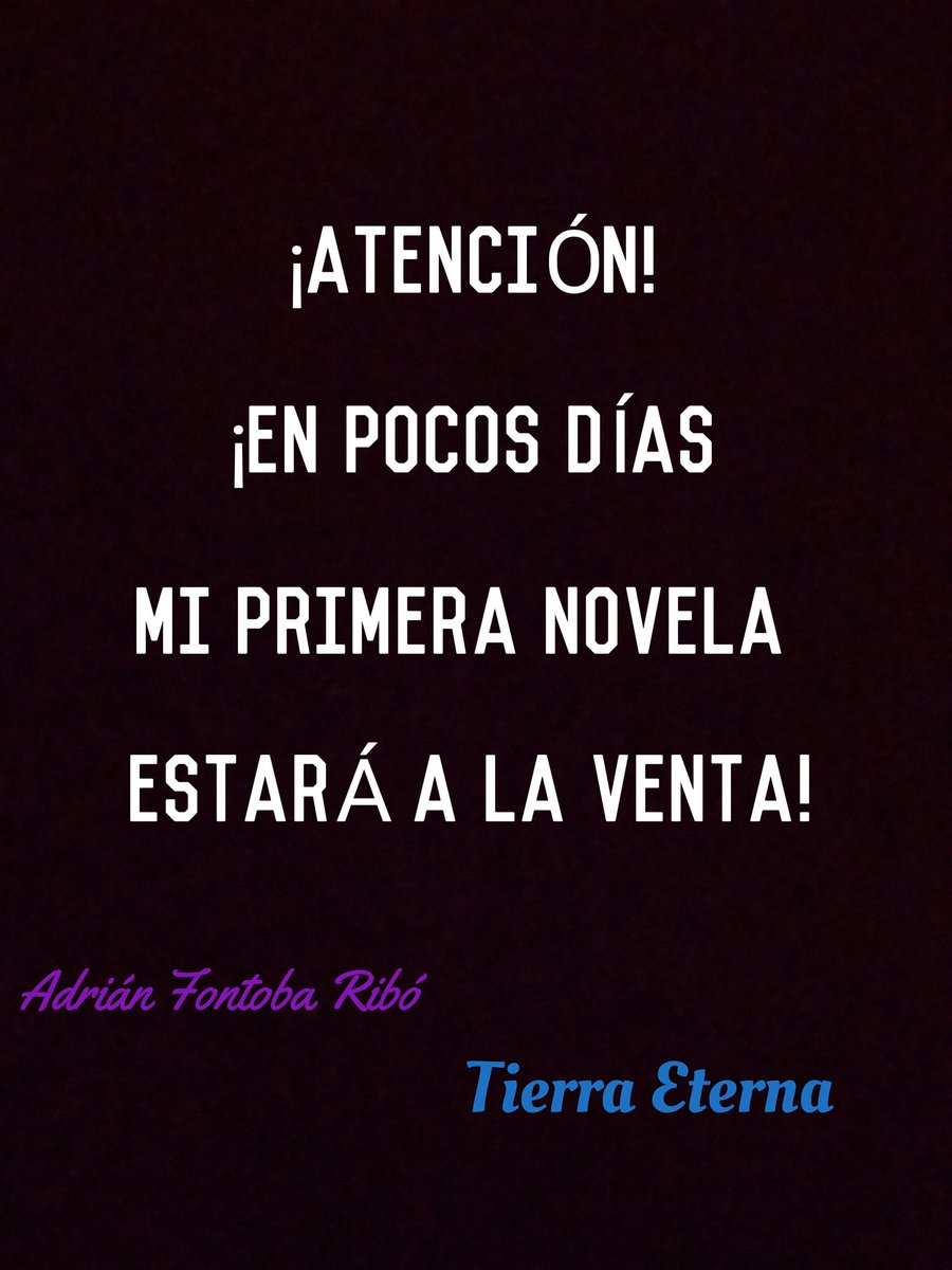 adrianfontoba's tweet photo. ¿Qué decir ante esto que viene?Contento y extraño «solo» me queda empezar a moverme por el mundo literario...🙆🏼♂️ Iré desvelando detalles en los próximos días y en breve estará a la venta la novela 'Tierra Eterna' en físico. #adrianfontobaribo #novelatierraeterna #EdicionesAtlantis https://t.co/s2snPmaf8p