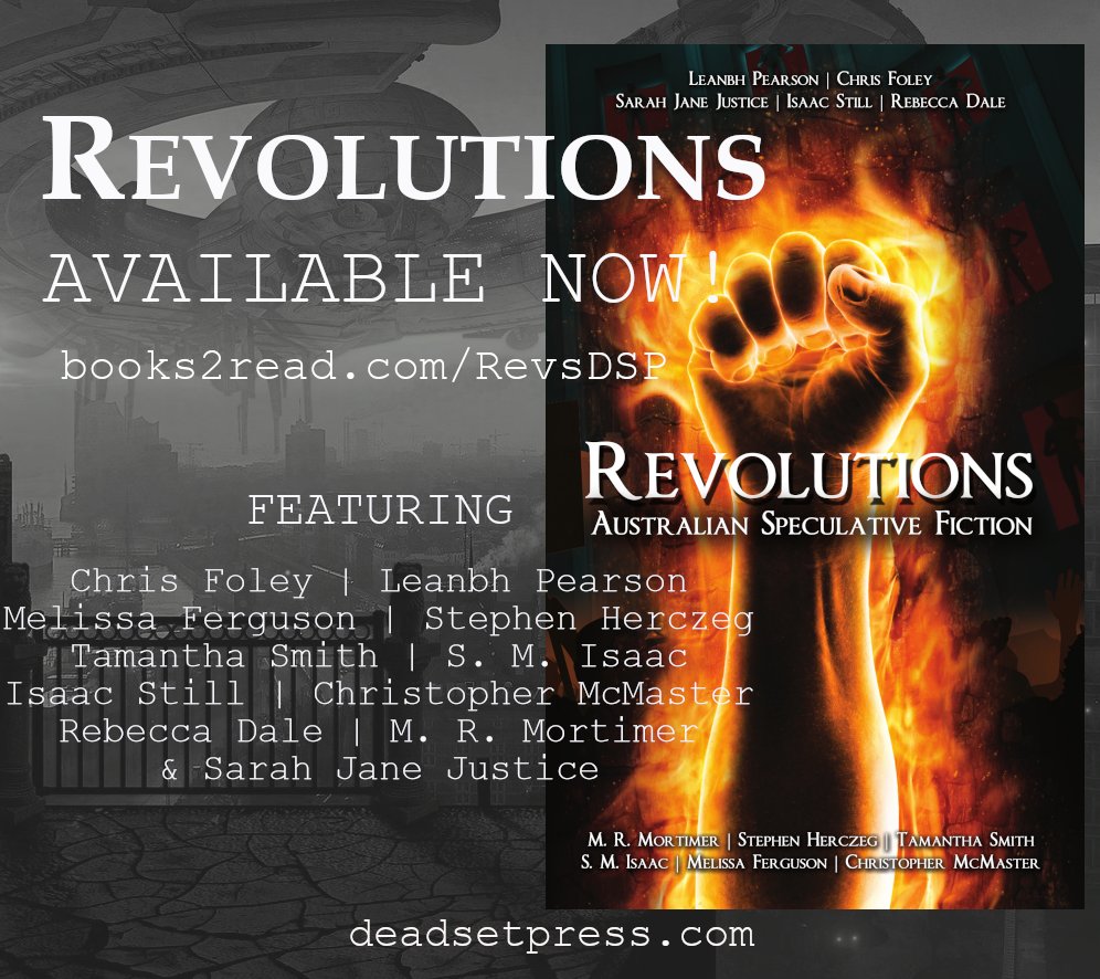 DeadsetP's tweet photo. REVOLUTIONS is available now!
Grab this action-packed speculative fiction anthology today.  It features some amazing and diverse stories written by some exceptional Australian and Kiwi authors!
#NewRelease #Revolutions #BookBoost https://t.co/jNMWpDolG6