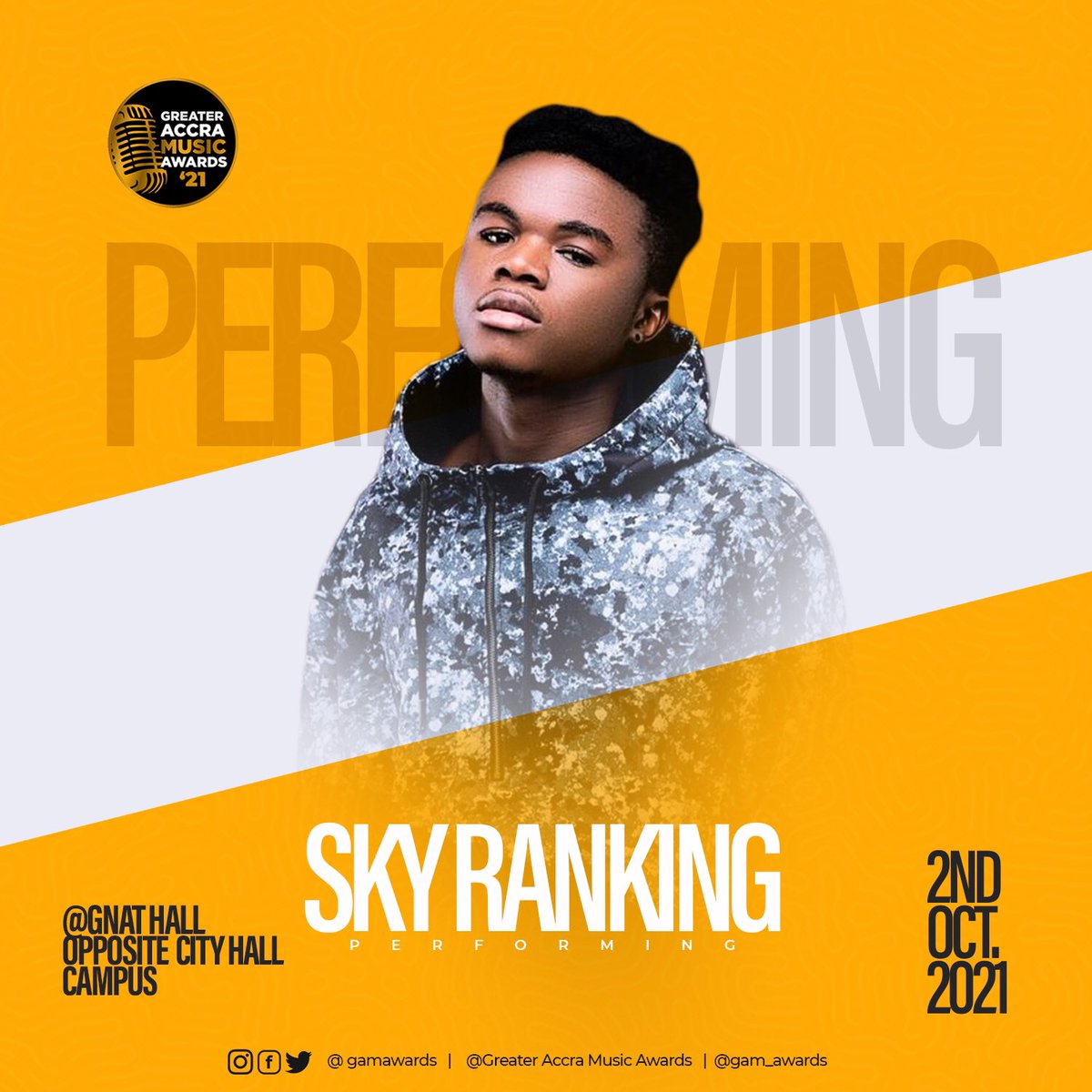 gam_awards's tweet photo. #GAMA21
Sky Ranking Performing Live
Join let’s Celebrate Accra 
02-10-2021
@Gnat Hall
7pm @Rythmzlivegh @OKESE_1 @adwoaelsa @labadi_music @myumbbank @MTNGhana @Kasaprekogh @JoyNewsOnTV @kabfamgh @bankulli @shattamovement1 @shattawalegh @jongermain @3rdtv_news @mx24gh @MzDru https://t.co/pyCTqC8tDm