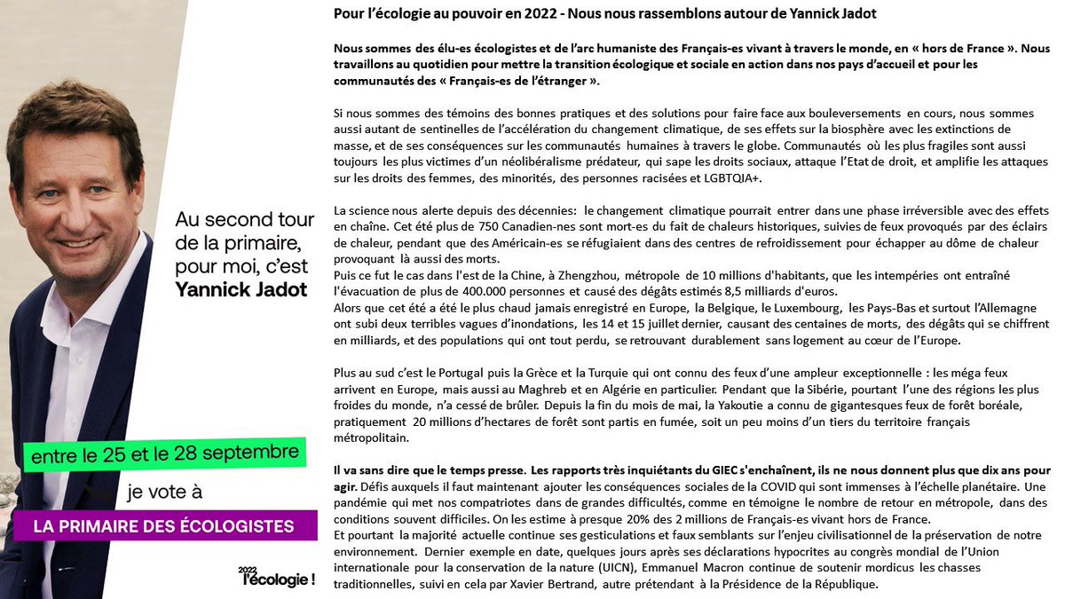 Nous, élus écologistes et de l'arc humaniste, francais, basés hors de France, rappelons l'urgence climatique et appelons à voter pour Yannick Jadot au second tour de la primaire de l'ecologie.