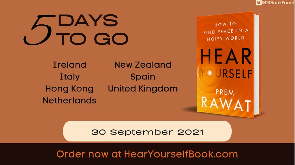 PRBookFans1's tweet photo. Only 5 days to go until the release of #HearYourselfBook by #PremRawat in Ireland, Italy, Hong Kong, Netherlands, New Zealand, Spain &amp; UK!

https://t.co/0Eq5AVKnUD

Published by @HarperOneBooks

#books #leoescuchate #imparaadascoltarti #apprendreasecouter #ouveatuavoz #wellbeing https://t.co/uKmdUmuJHz