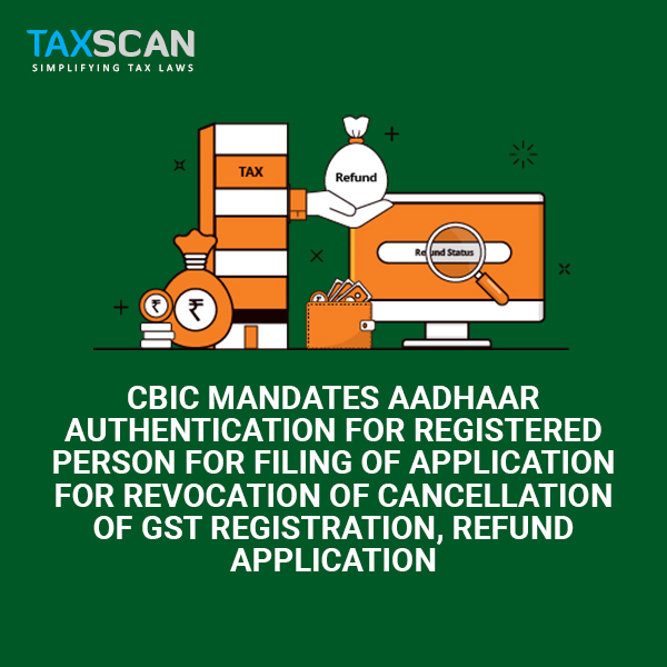 tax_scan's tweet image. taxscan.in/cbic-mandates-…
#CBIC #AadhaarAuthentication #RevocationCancellation #GSTRegistration #RefundApplication #Taxscan #TaxNews