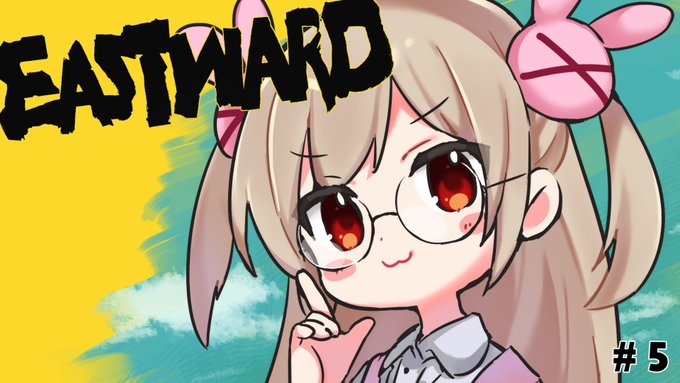 「Eastward」のTwitter画像/イラスト(新着))