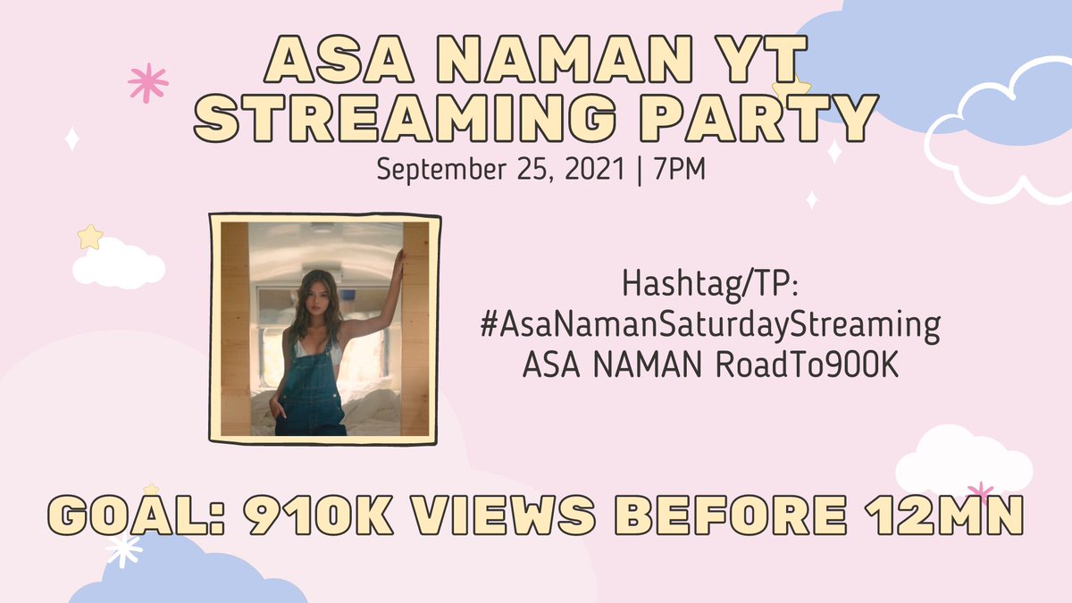 TeamMarisAPF16's tweet photo. ✨Asa Naman YouTube Streaming Party at 7PM✨

Please spread and join :) Road to 900k na tayo! 🥳

ASA NAMAN Focus Playlists here:
🔗: https://t.co/bdnaVBVZxW
(para di na kayo mahirapan to click videos one after another, click play niyo nalang yung playlist then pwede niyo iwanan) https://t.co/YJE0MM2WrE