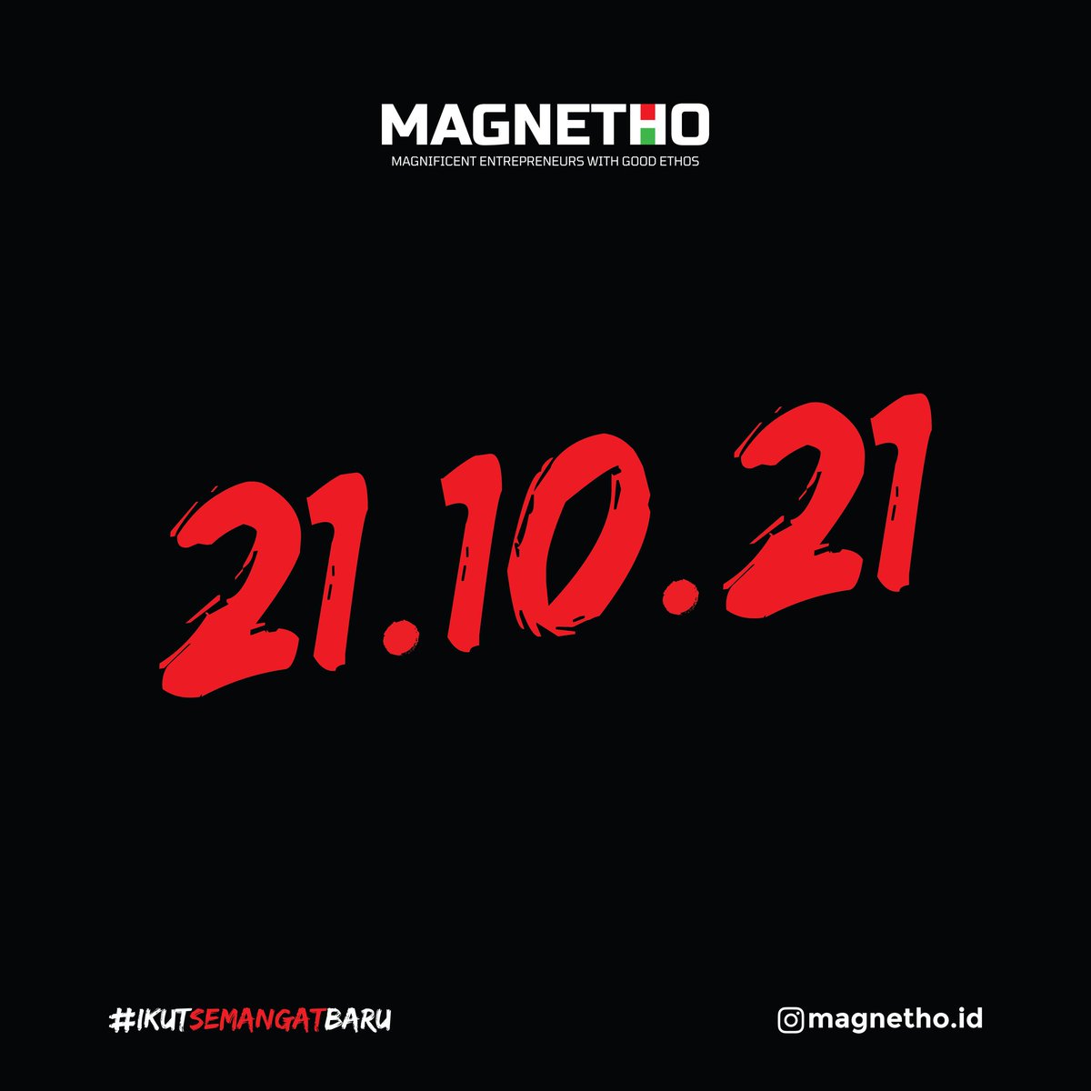 magnetho's tweet photo. 21.10.21
.
Waktunya t'lah tiba,saatnya sejarah dikumandangkan bersama! ✊✊
.
▶️ Bergabung dan pantau informasi terkini di;
Facebook: MAGNETHO Indonesia
Twitter: @magnetho
Instagram: https://t.co/gcXfgi9B5Q
.
#magnetho #indonesia  #banggaindonesia #IkutSemangatBaru #21Oktober2021 https://t.co/4hWxl3pFAq