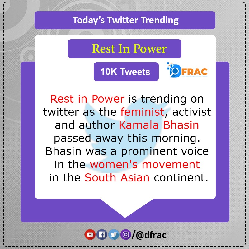 DFRAC_org's tweet photo. "Rest in Power" trending on #Twitter with the total of 10K tweets.
Know more about it!
#DFRAC #HashtagTrending #KamalaBhasin #feminist https://t.co/40ewtLIaNa