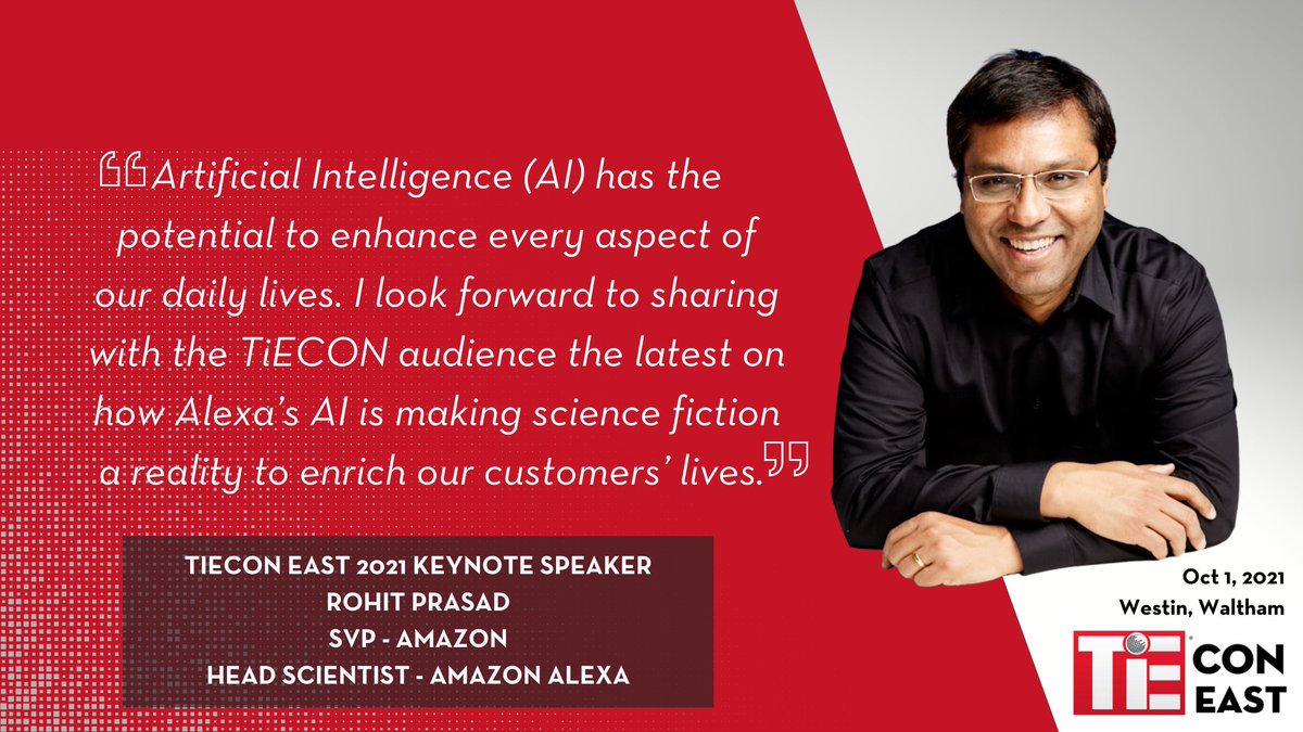 Science fiction or reality? Hear Rohit Prasad's thoughts on this at TiECON 2021! tieconeast.com