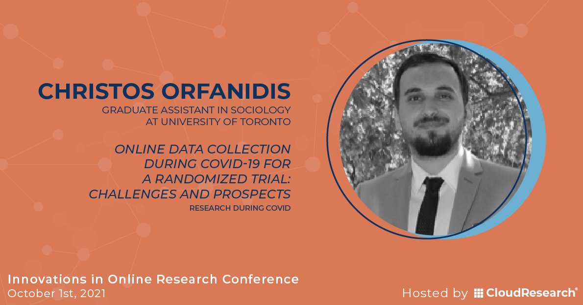 CloudResearch's tweet photo. COVID-19 has restructured many things including #OnlineResearch. Christos Orfanidis, @PhilCorlett1, and @nitinverma discuss innovative work they have done during the pandemic at the #CRConference. Register: https://t.co/Heq8ZdXFKn https://t.co/owTMIwcQvt