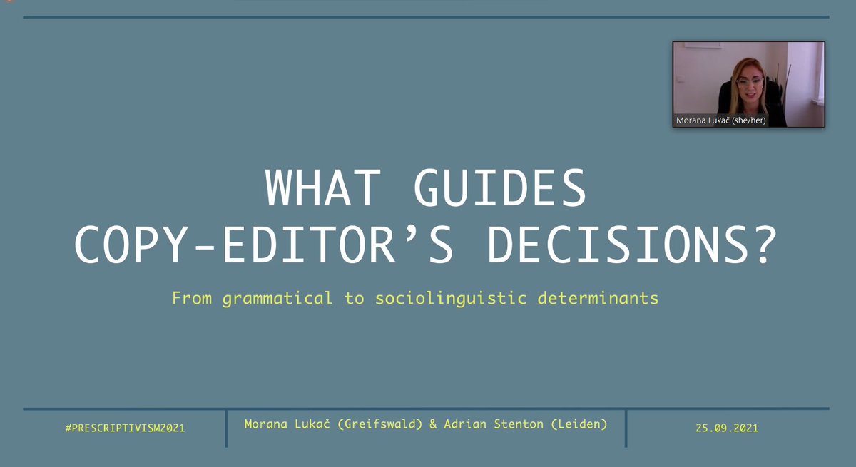 prescriptivism6's tweet photo. SESSION: LANGUAGE PROFESSIONALS

Morana Lukač @moranalukac (Greifswald) &amp; Adrian Stenton (Leiden)
"What guides copy‐editors’ decisions? From grammatical to sociolinguistic determinants"

#Prescriptivism2021 https://t.co/DnjX92ooPz