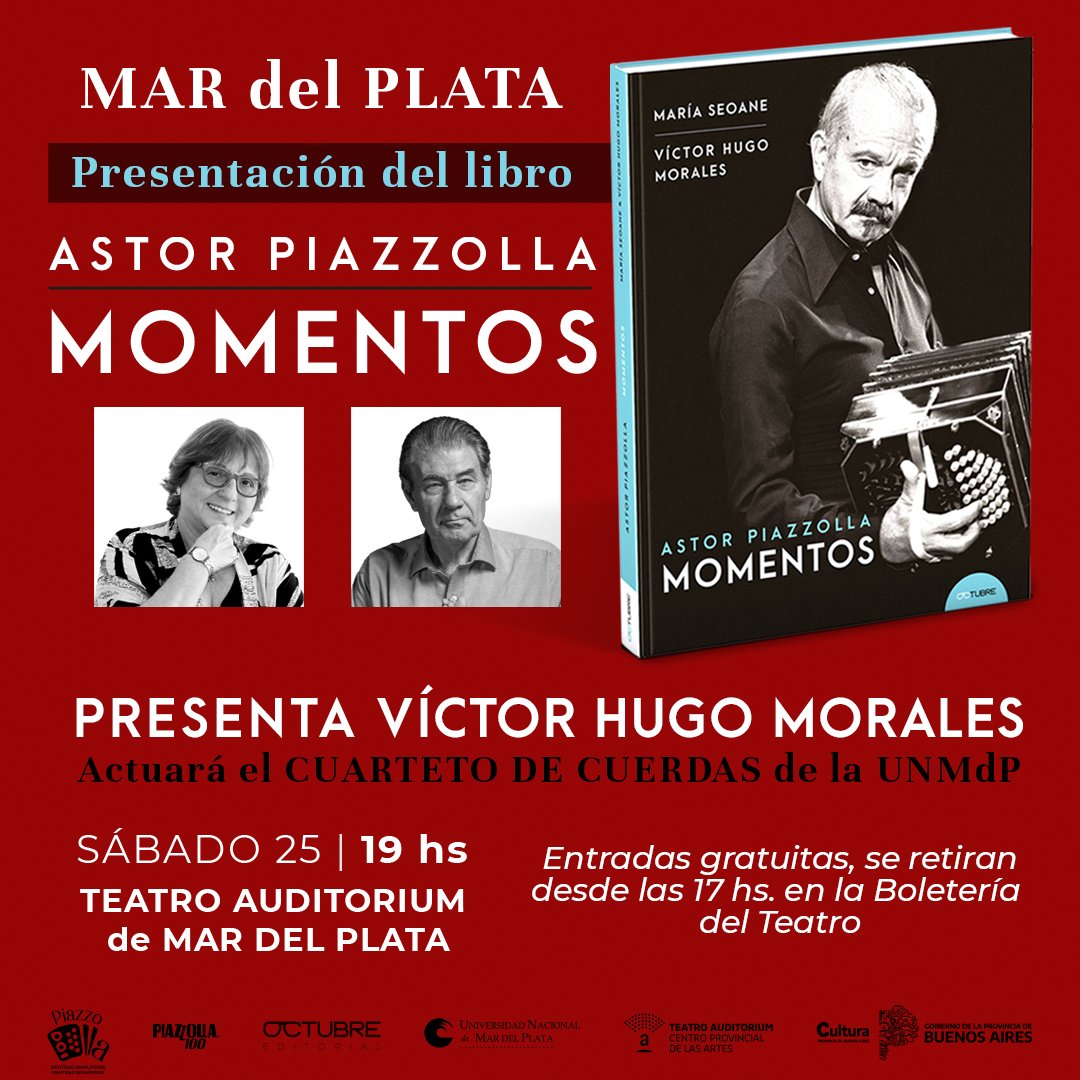 EdOctubre's tweet photo. ❗¡HOY! 

📣Maria Seoane y @VHMok presentan el libro 📚“Astor Piazzolla. Momentos” en Mar del Plata.

📆 Este sábado 25 de octubre a las 19h en el Teatro Auditorium de Mar del Plata. 

🎟️Entrada gratuita, se retiran desde las 17h en la Boletería del Teatro. https://t.co/mMUSNmKc22