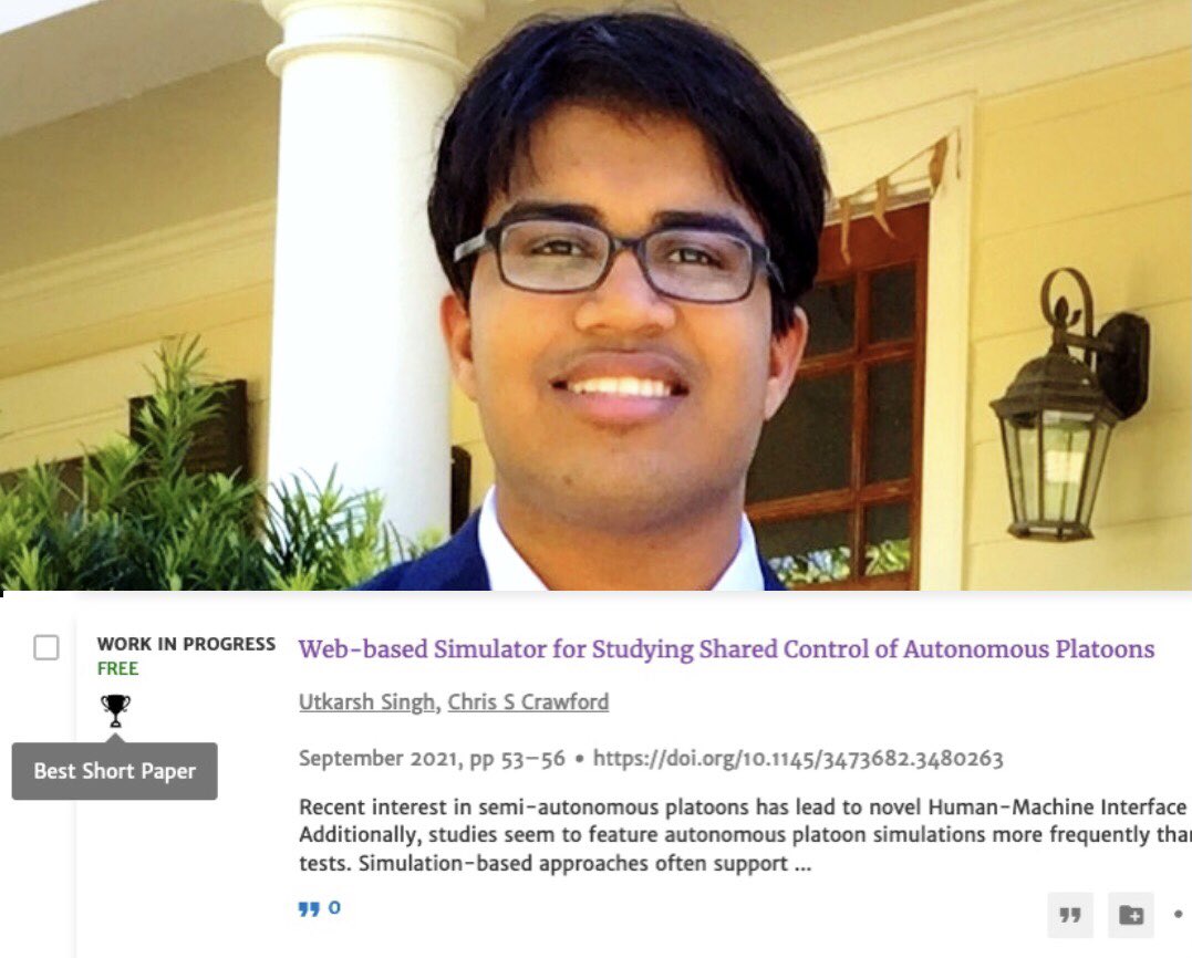 Congrats Utkarsh on earning the best short paper award at AutomotiveUI 21’! @alabama_cs #RollTide