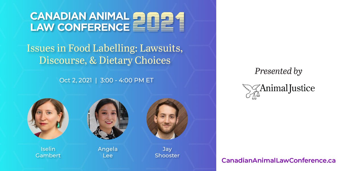 AnimalJustice's tweet photo. Join us for "Issues in Food Labelling: Lawsuits, Discourse, &amp; Dietary Choices", a #CALC2021 panel discussing how orgs have used false advertising laws to combat the mislabelling of animal products. Ft. Iselin Gambert, @ange7a, &amp; @JayShooster.

Register ➡️ https://t.co/0c1UMvXivT https://t.co/1ESvBfEEWn