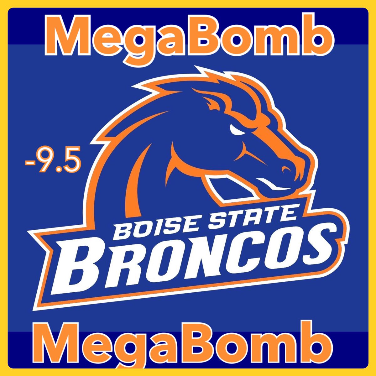 JoeSharpSports's tweet photo. Today’s MegaBomb
Boise State -9.5
Best of luck to all
RT #MegaBomb #GamblingTwiitter https://t.co/fOLTKtPxbf