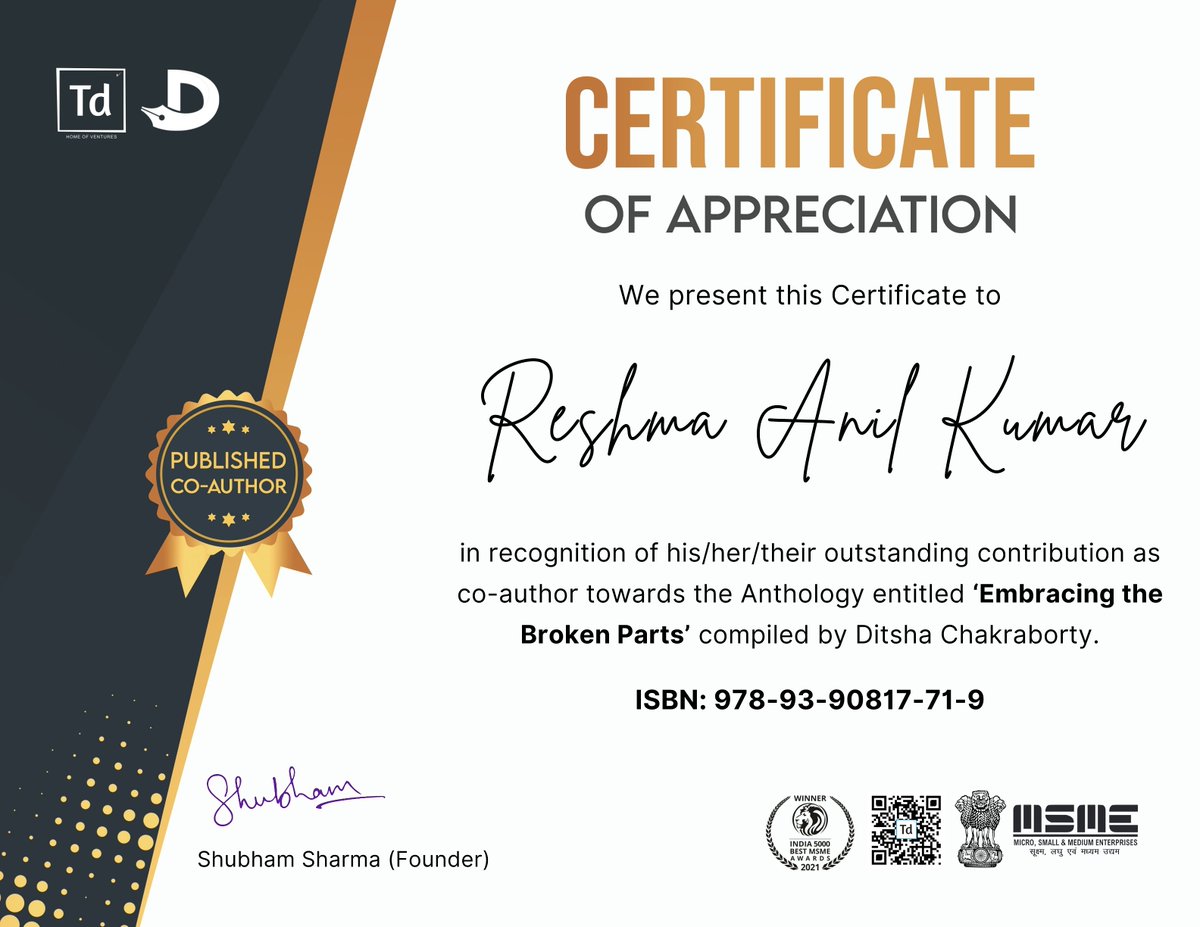 ReshmaAnil4's tweet photo. Finally got the certificate and excited for the publishing. Don't forget to buy the book, Embracing The Broken Parts, and check out my work 😉
Made in collaboration with @true_dreamster @craftadda_bypc &amp; @_heyitsdiksha_

#anthology #author #writing #etbp #book #Excited https://t.co/lLfcdUPGqU