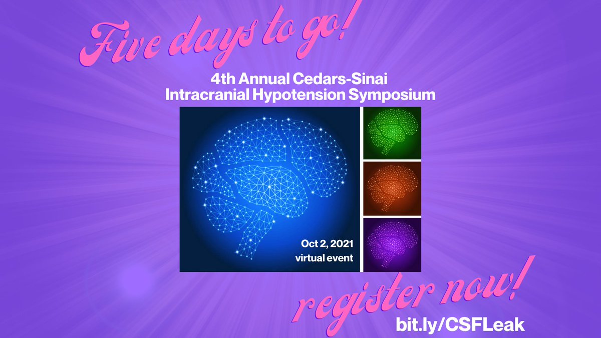 REMINDER: This year's Symposium is Saturday Oct 2! To register for the all-virtual 4th Annual Cedars-Sinai Intracranial Hypotension Symposium, visit: bit.ly/CSFLeak #SIH #spinalCSFleak #intracranialhypotension