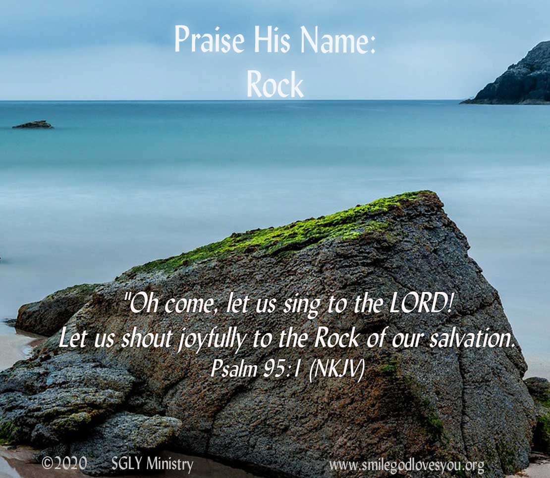 SGLYMinistry's tweet image. Sept. 25–Praise Pause–Day 25–ROCK smilegodlovesyou.org/DD/2021/09/25/… #dailydevotionals #PraisePause #NamesOfGod #Rock