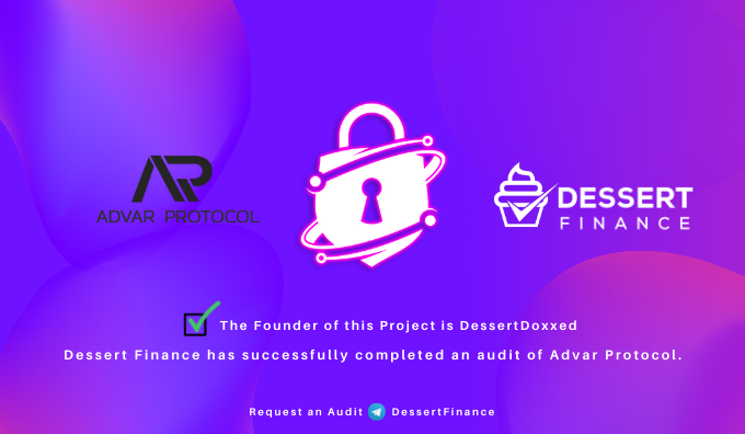 DessertSwap's tweet photo. Dessert Finance performed a complete audit of  @AdvarProtocol. The founder is DessertDoxxed!

👇Request an Audit👇
👉https://t.co/P3V0Pt545f👈

The complete audit report can be found here: https://t.co/mdERhs5tUd https://t.co/fD6B0tiG1S