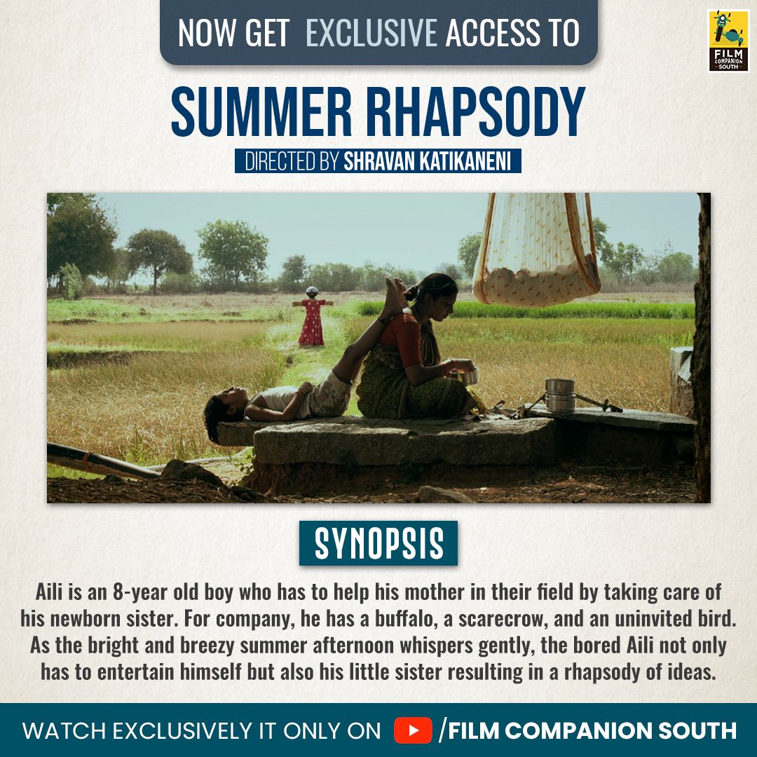 FCompanionSouth's tweet photo. A Film Companion South Exclusive! Here’s a sneak-peak into #SummerRhapsody directed by #ShravanKatikaneni. The music for this beautiful short is rendered by none other than #VivekSagar of #PelliChoopulu fame.
https://t.co/3ob4lEy6iK
#FCShortFilms #ExclusiveAccess #SetYourReminder https://t.co/mJ6ewgzdnl