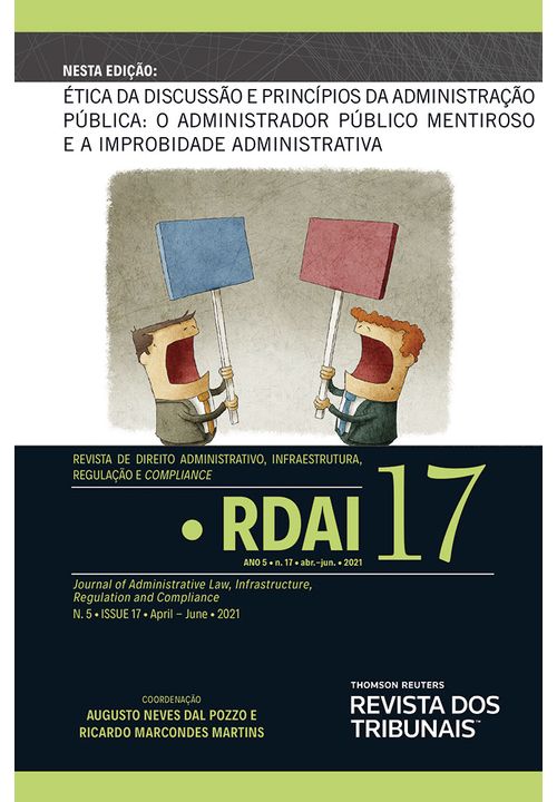 Ética da discussão e princípios da administração pública: o administrador público mentiroso e a improbidade administrativa >> <a href="/revista_rdai/">RDAI - Revista de Direito Adm. e Infraestrutura</a> n.17 rdai.com.br/index.php/rdai…