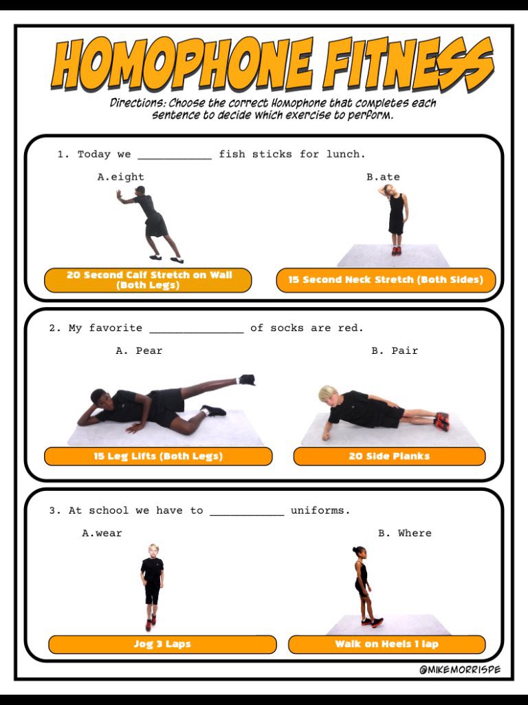 MikeMorrisPE's tweet image. This week my 3-5 Students completed Homophone Fitness as a warmup. Ss Fill in the blank by completing  the exercise of that corresponds with the correct homophone. Excellent activity if you are looking to incorporate ELA into your #physed classes.  
mikemorrispe.com/fitness-activi…