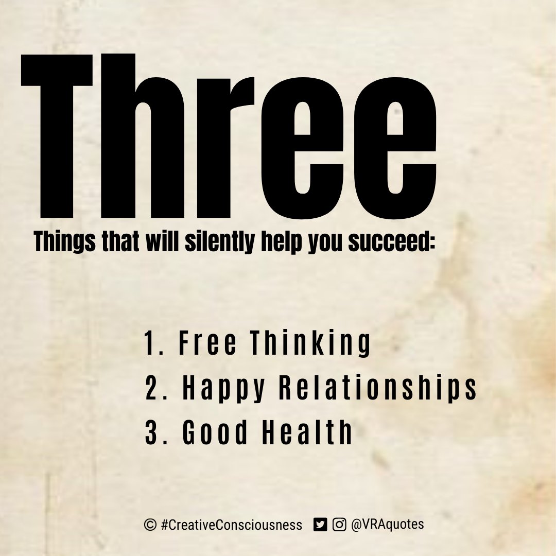 Vra Quotes 3 Things That Will Silently Help You Succeed 1 Free Thinking 2 Happy Relationships 3 Good Health Vivekagnihotri Creativeconsciousness Vraquotes T Co Izjjz9drmo Twitter