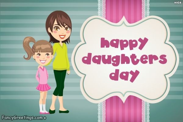 Happy daughter. Happy daughters Day. День дочери (daughter's Day). Картинка daughter Day. Happy daughter's Day 25 September.