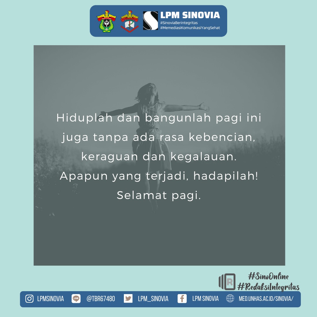 [SINO ONLINE] 
Quotes of the day

LPM SINOVIA
Memediasi Komunikasi Yang Sehat