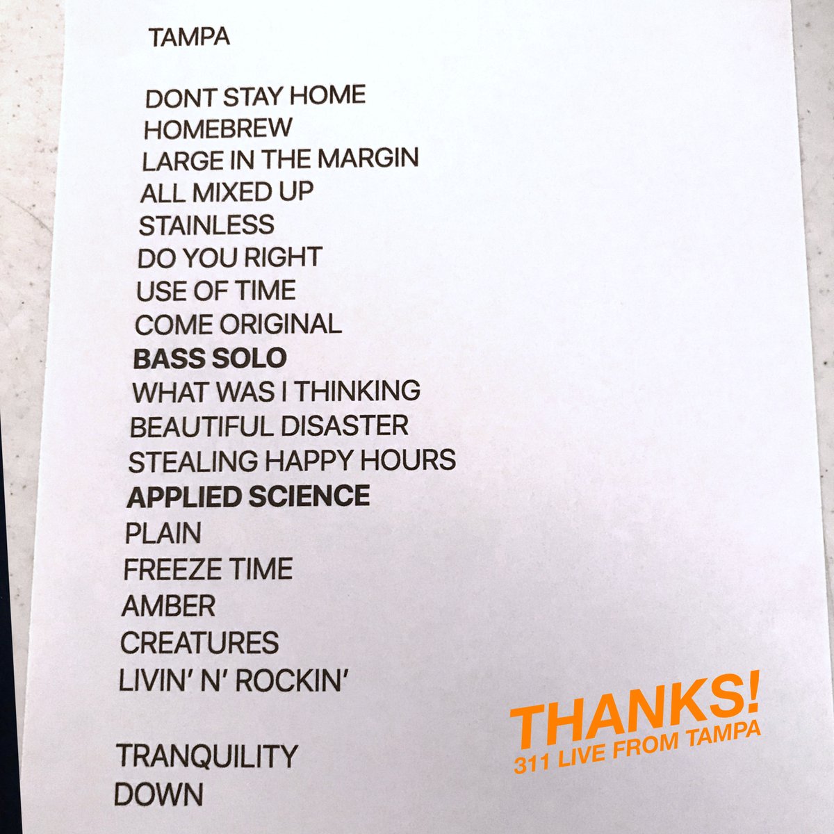 311's tweet image. THANKS Tampa, good times! And thanks to all those that tuned into the live stream!