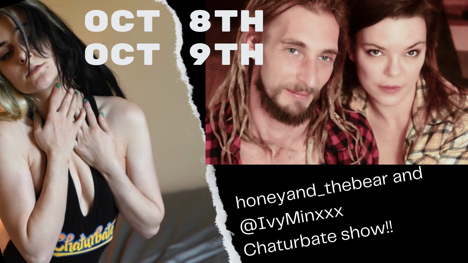 Make sure to come see us and @IvyMinxxx as we do a @chaturbate show Oct 8th and Oct 9th!! We look forward to seeing you all there! https://t.co/VOXWcz9Gwt