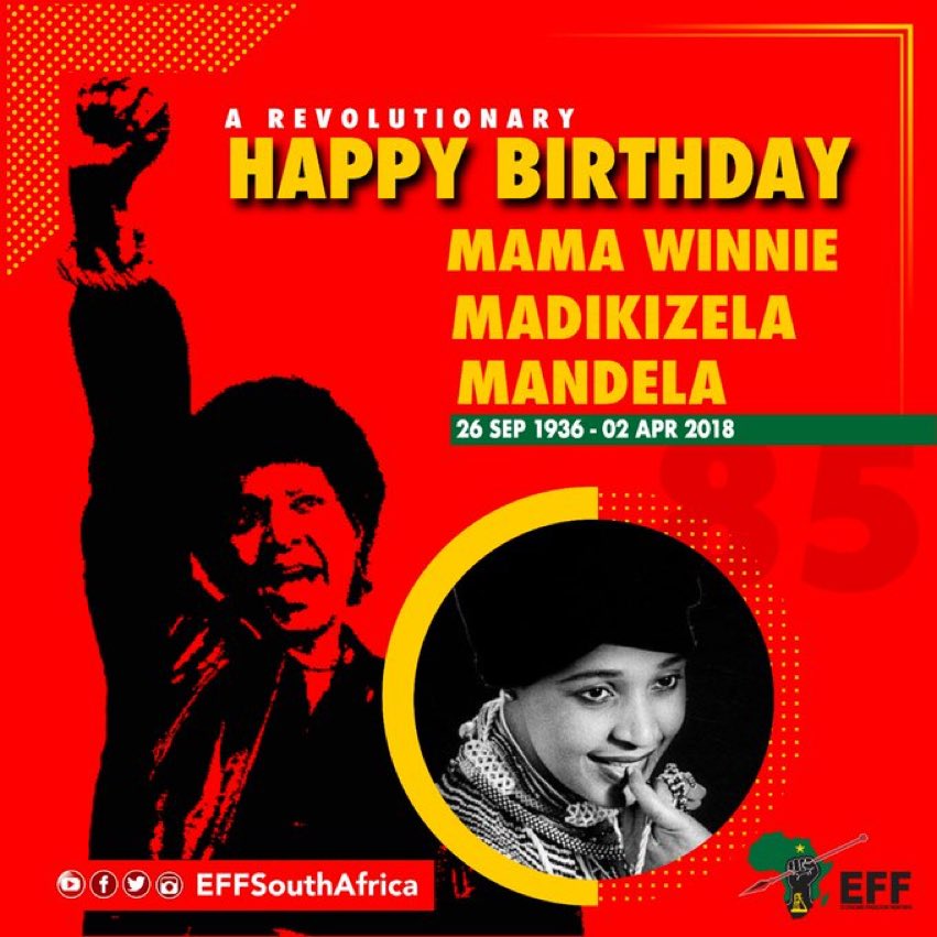 It\s a happy birthday to our revolutionary mother MAMA WINNIE MADIKIZELA MANDELA         