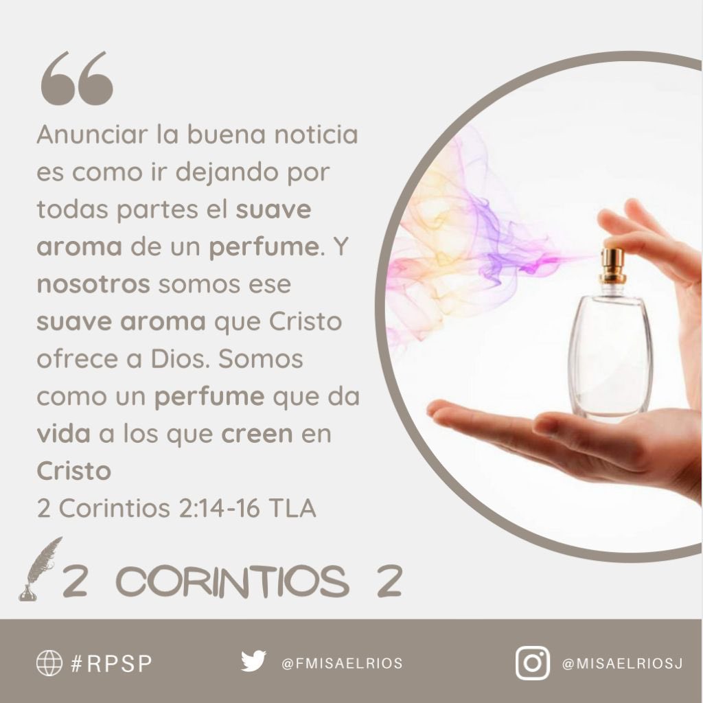 FMisaelRios's tweet image. La #Biblia en #2Corintios2 

1️⃣ El perdón sana a las personas 
2️⃣ Anunciar el mensaje es cómo esparcir un perfume 
3️⃣ Tu fragancia debe ser de vida eterna 

#rpsp #PrimeroDios #MiBibliaDice #PrimeiroDeus