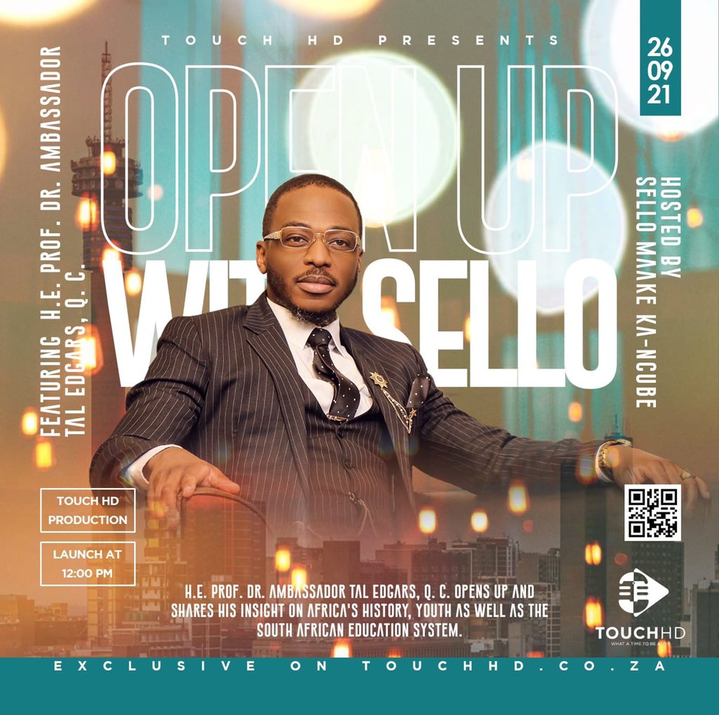 TheTouchdown326's tweet photo. You are not ready for this one! 
Coming up on today’s episode of #openupwithsello, we have H.E. Prof. Dr. Ambassador @TalEdgars sharing his wisdom with @sellomkn.

Make sure to catch the episode on the TouchHD website!

#openupwithsello 
#drtaledgars 
#touchhd https://t.co/GzxRuAe0MD