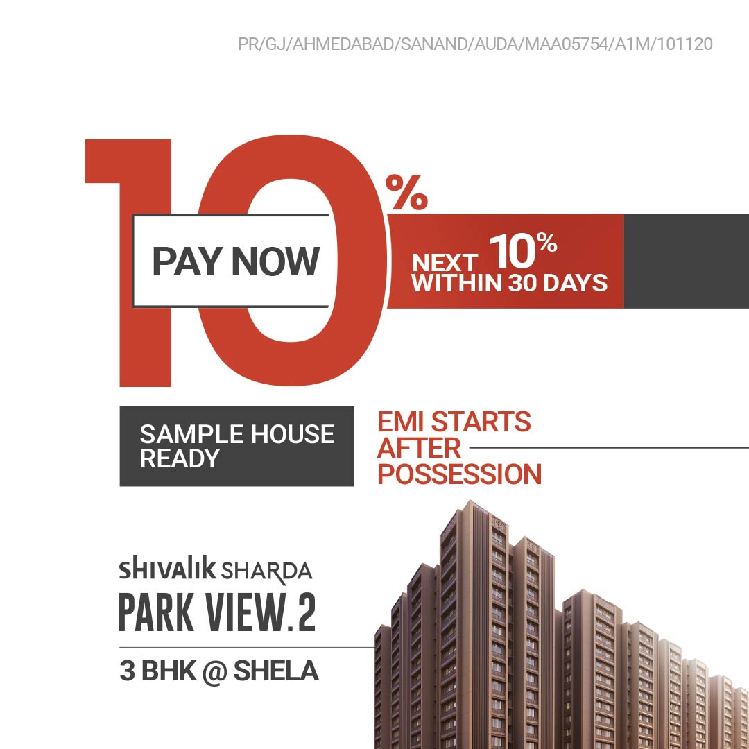 shivalik_group's tweet photo. Book your 3bhk happiness by Just Paying 10% now and the next 10% within 30 days. Your dream home at Shivalik Park View 2 in Shela awaits!
EMI starts on possession.
Visit today to avail this offer !
For more information, call at 7575007343.
#shivalik #shivalikgroup #parkview2 https://t.co/fXwKEck6Ff