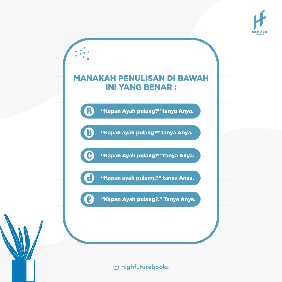 highfuturebooks's tweet photo. Yuk, latihan bersama. Jawaban mana yang benar 😍 https://t.co/xDIWlXkNU1