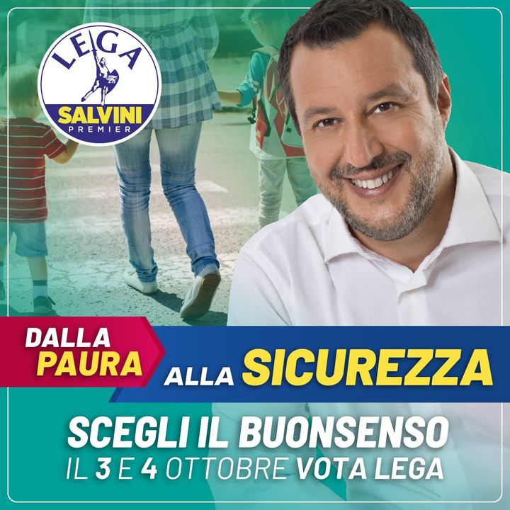 LegaSalvini's tweet photo. MENO 7!
DALLA PAURA, ALLA SICUREZZA.
SCEGLI IL BUONSENSO, IL 3 E 4 OTTOBRE VOTA LEGA

#3e4ottobrevotoLega https://t.co/Enw8LgliX6