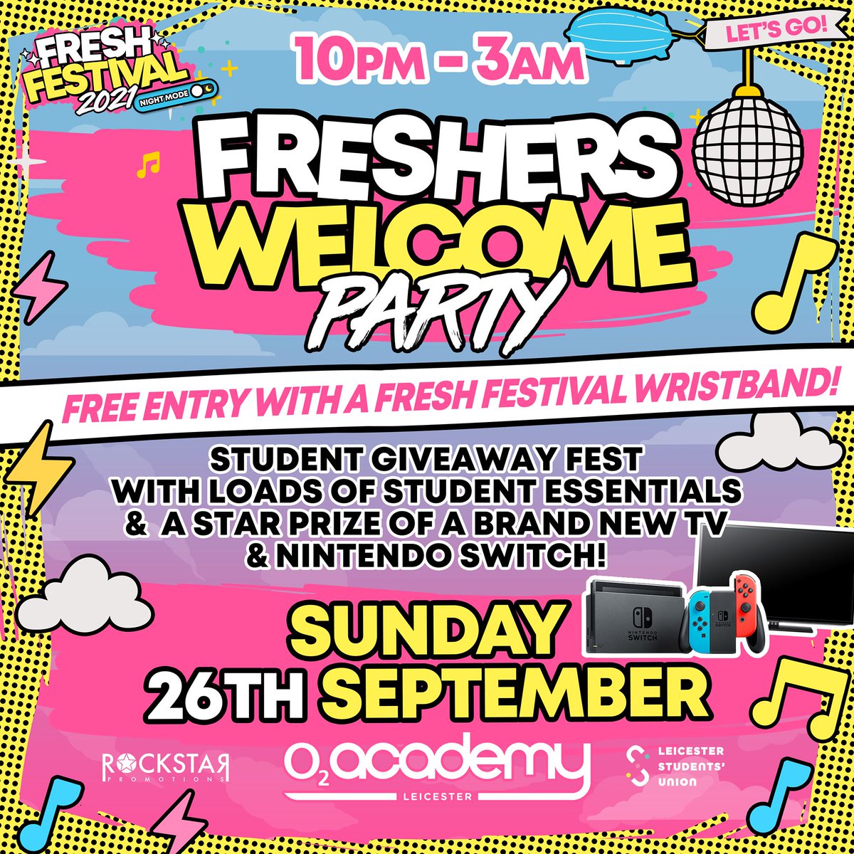𝗧𝗢𝗡𝗜𝗚𝗛𝗧! The Official Leicester Uni Freshers Welcome Party! 2500 people saying hello to Leicester!

𝗙𝗿𝗲𝗲 𝗲𝗻𝘁𝗿𝘆 𝘄𝗶𝘁𝗵 𝗙𝗿𝗲𝘀𝗵 𝗙𝗲𝘀𝘁𝗶𝘃𝗮𝗹 𝗪𝗿𝗶𝘀𝘁𝗯𝗮𝗻𝗱, last few available! Individual Tickets £8. Buy both options from the Rockstar Promotions app.