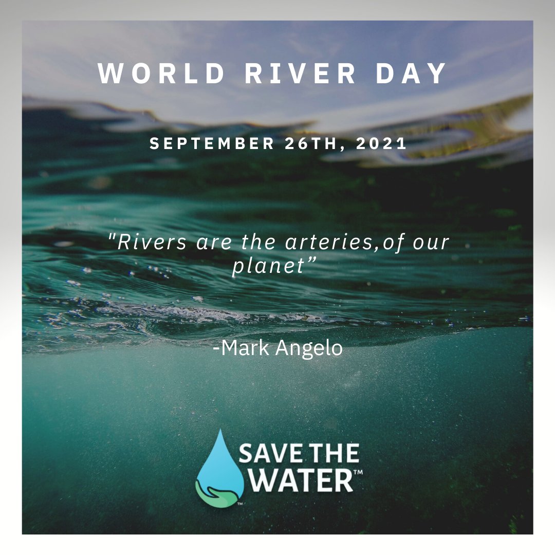SaveTheWater's tweet photo. “Rivers are the arteries of our planet” - Mark Angelo

Come together with #SavetheWater to raise public awareness about our rivers and the importance of all the waterways around the globe! 

#WorldRiverDay #CleanWaterForAll https://t.co/39ad6ep4Nl