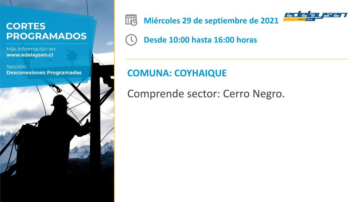 Reforzamos la comunicación: El miércoles 29 de septiembre de 2021 se hará #CorteProgramado en sector Cerro Negro, #Coyhaique. Agradecemos tu comprensión: Estos trabajos son parte del plan de mejoramiento para asegurar el servicio a nuestros clientes.