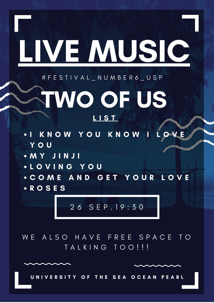 CHAOS_USP's tweet photo. #Festival_Number6_USP     #Two_of_Us_USP

LIVE MUSIC🔴
วันนี้เป็นวันสุดท้ายของงานแล้วนะครับ เวลา 19.30 ให้คำคืนนี้เป็นคืนที่โรแมนติกที่สุดนะครับ 💕

อย่าลืมมาดูกันนะครับ วันสุดท้ายแล้วนะ https://t.co/8no0jDmOik