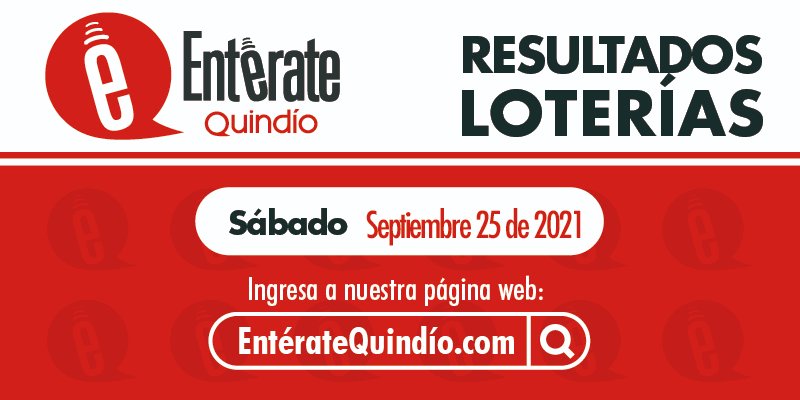Estos son los resultados de los chances y las loterías del Sábado 25 de Septiembre de 2021, felicidades a todos los ganadores. 
#loterías #chances #baloto #resultados #ganadores 
#entératequindío
👉 enteratequindio.com/loterias/