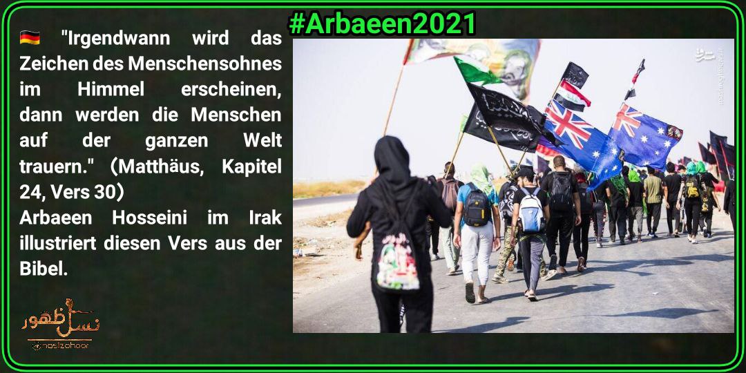 HabibullahNaseh's tweet photo. 🇩🇪 "Irgendwann wird das Zeichen des Menschensohnes im Himmel erscheinen, dann werden die Menschen auf der ganzen Welt trauern."
(Matthäus, Kapitel 24, Vers 30)

Arbaeen Hosseini im Irak illustriert diesen Vers aus der Bibel.
#Arbaeen2021. https://t.co/MlmAsJZfOj