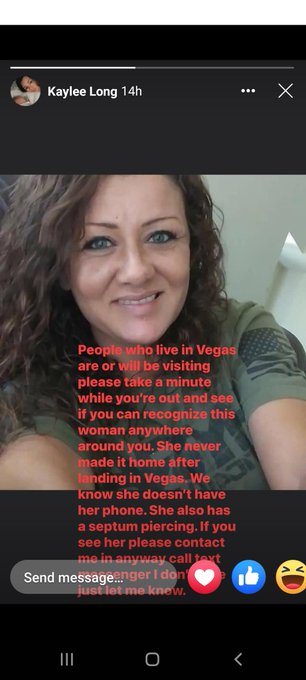 Close family friend is missing in Las Vegas. If anyone sees her please get her help and contact authorities