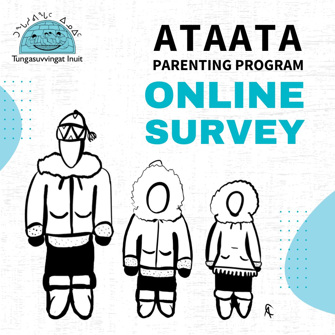 TIOntario's tweet photo. Ataata Parenting Program Project: Have your say!
We would like to hear from #Inuit fathers about what you would like to see in the #Ataata Program.
Take survey: https://t.co/IYLx9vrHsg
With Aqqiumavvik Society & Inuuqatigiit.
⭐Draw for Canadian Tire and Amazon gift cards!⭐ https://t.co/EXryXq3jRV