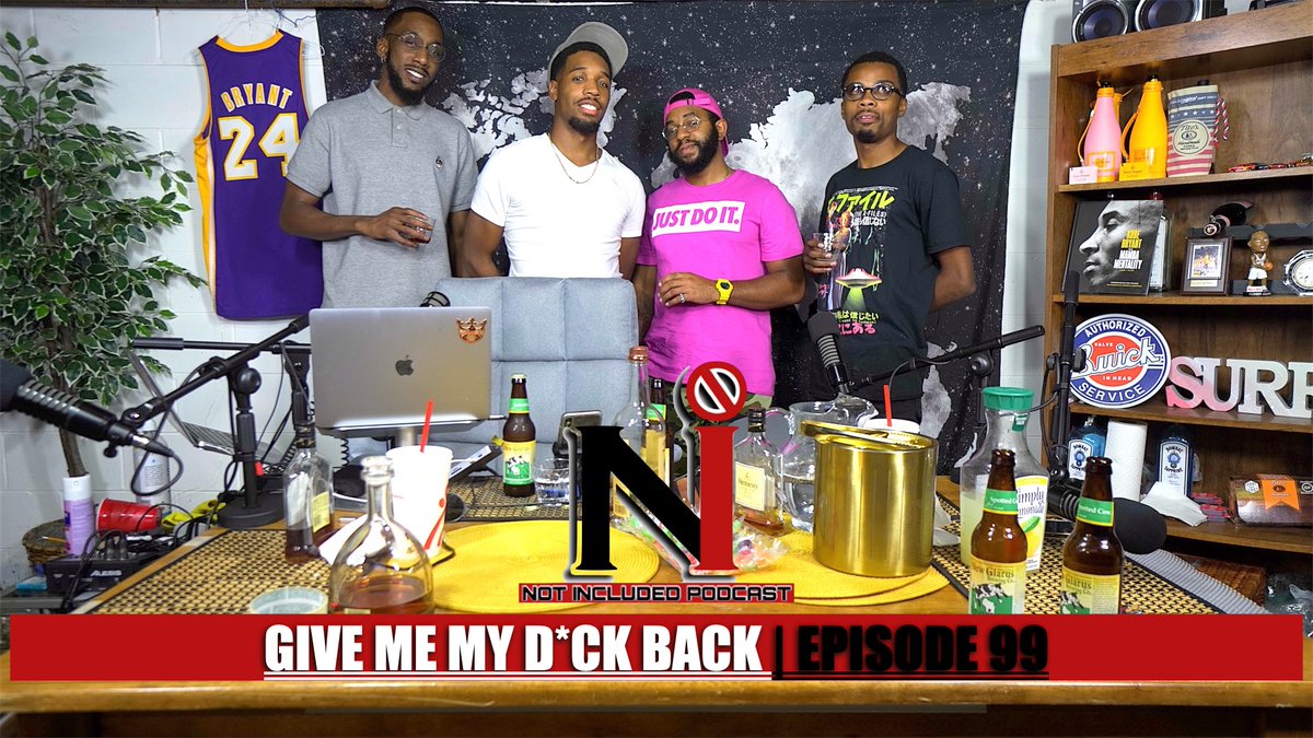 NotIncludedPod's tweet photo. Give Me My D*ck Back | Episode 99 NOW AVAILABLE on 🎥YouTube at Not Included Pod, 🎧Apple Podcast, 🎧Spotify &amp; more. Link in bio. https://t.co/N5zGOxi0Sa