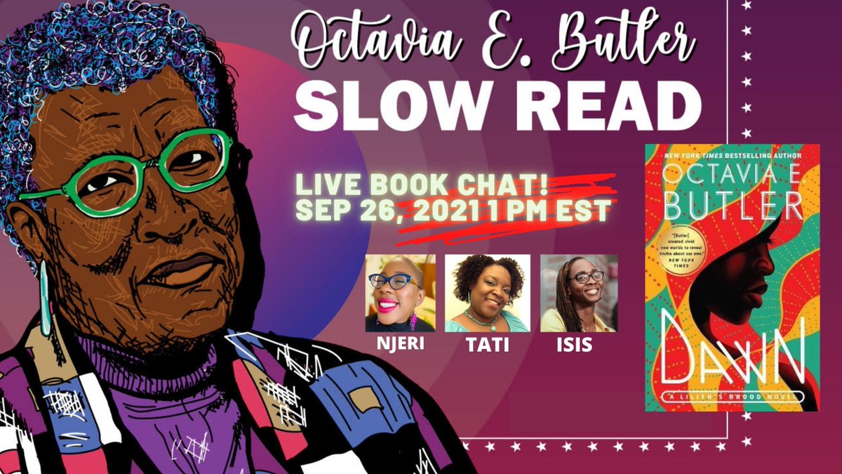 You feelin' that New Series Energy, @OebRead ?? #ReadOctaviaSlowly with me, Tati,and Isis today at 1:00 pm EDT for the Octavia E. Butler Slow Read! Tickets: $0-$20 The slowest and most luxurious Octavia E. Butler book club in the world. (yep, I claim it) eventbrite.com/e/octavia-e-bu…