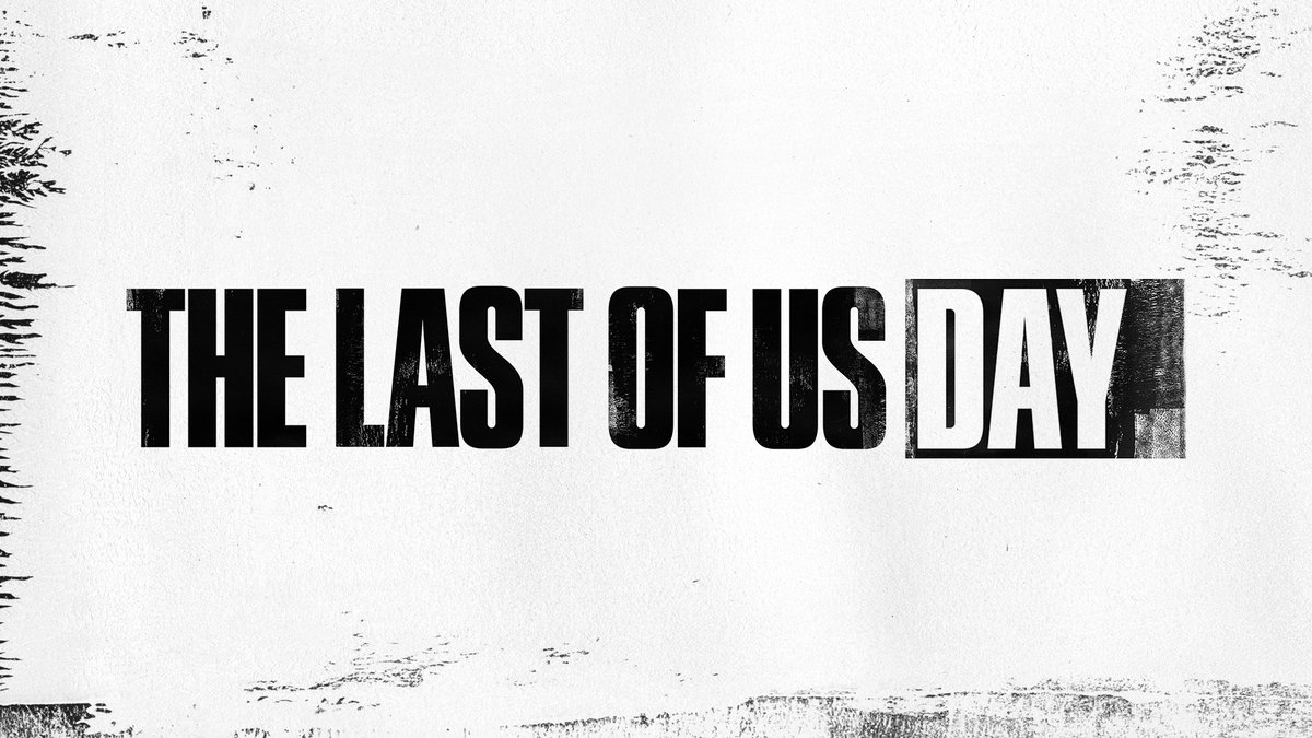 Naughty Dog on X: The Last of Us Day is coming! Kick off the