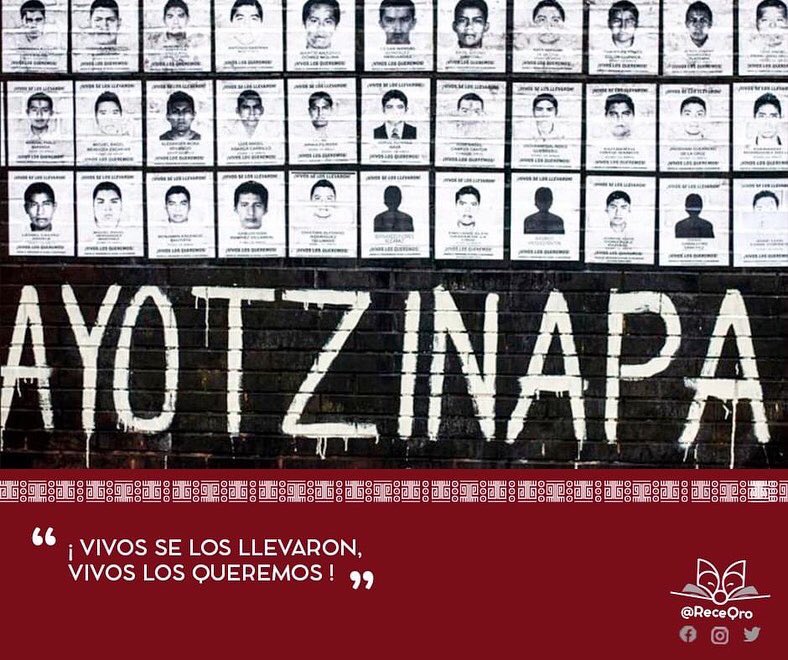 RECEQro's tweet photo. A 7 años ¡Vivos se los llevaron, Vivos los queremos! … Ni perdón ni olvido #Ayotzinapa7anos #FueElEstado #ReceQro https://t.co/YGfjLg79rE