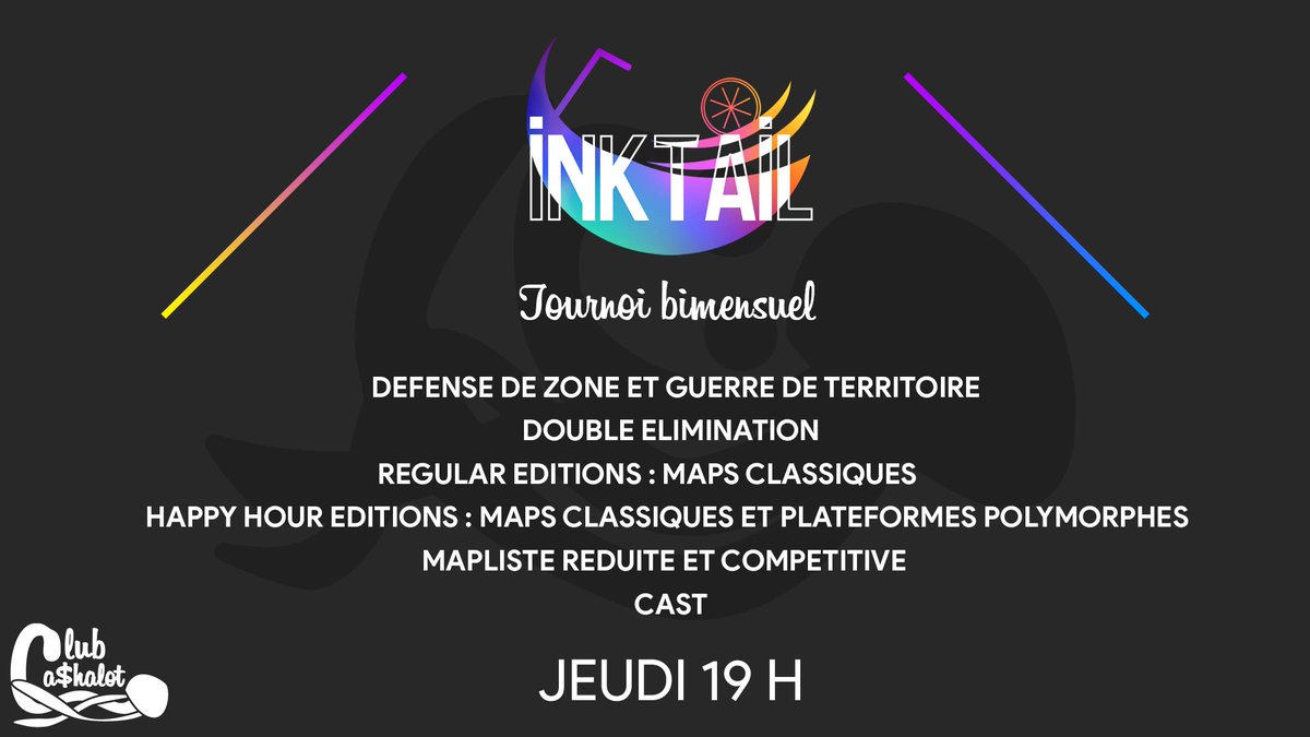 ClubCashalot's tweet photo. Découvrez : #InkTail 🍹
✅ Toutes les 2 semaines
✅ Défense de Zone et Guerre de territoire
✅ Double elimination
✅ Mappool competitive ⤵️
✅ 1 édition sur 2 inclura des plateformes polymorphes
DEBUT LE 7 OCTOBRE A 19 H
⏩ https://t.co/KD9TL2Mwhz
⏩ https://t.co/6Di1yGw6h6 https://t.co/HSYkCipePr